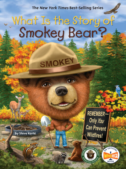 Title details for What Is the Story of Smokey Bear? by Steve Korté - Wait list